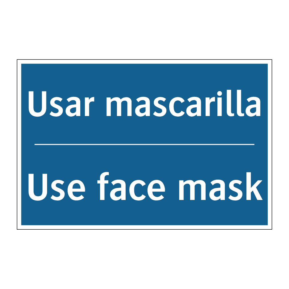 Usar mascarilla - Use face mask