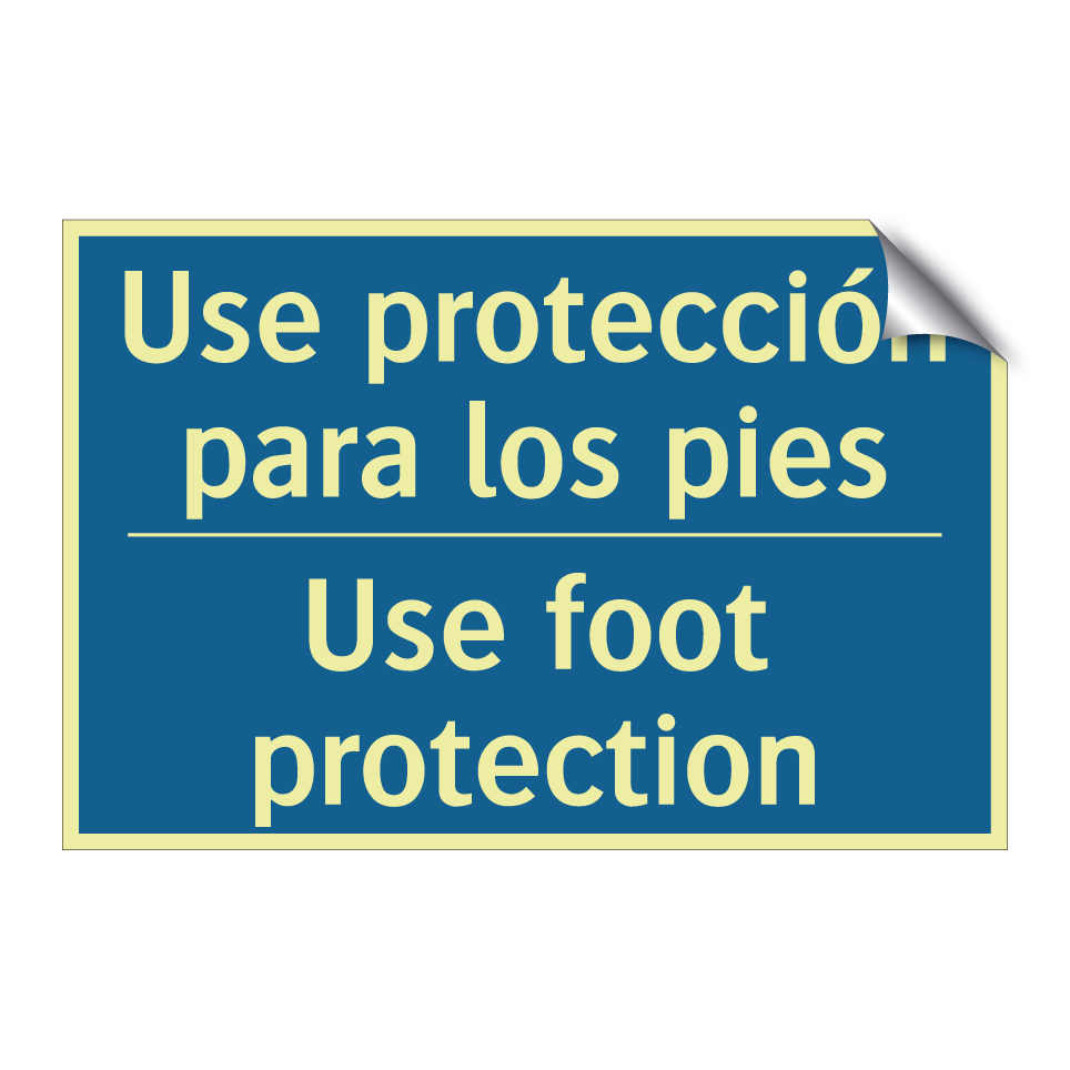 Use protección para los pies - Use foot protection
