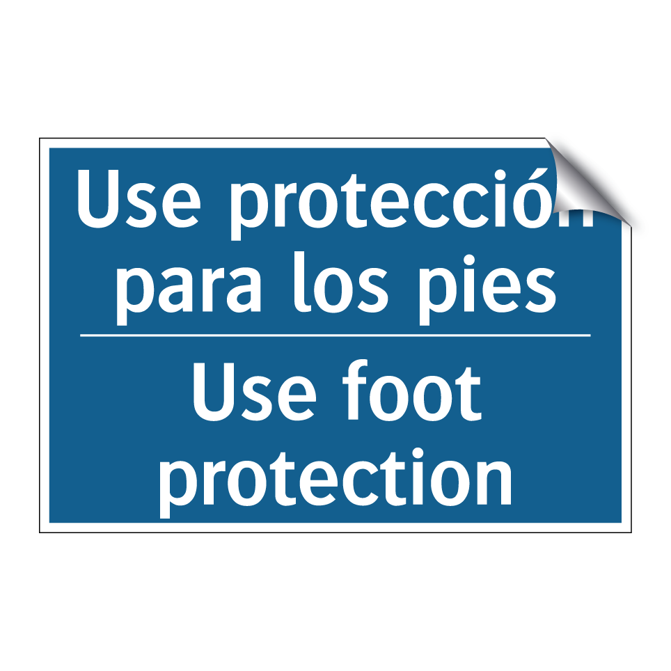 Use protección para los pies - Use foot protection