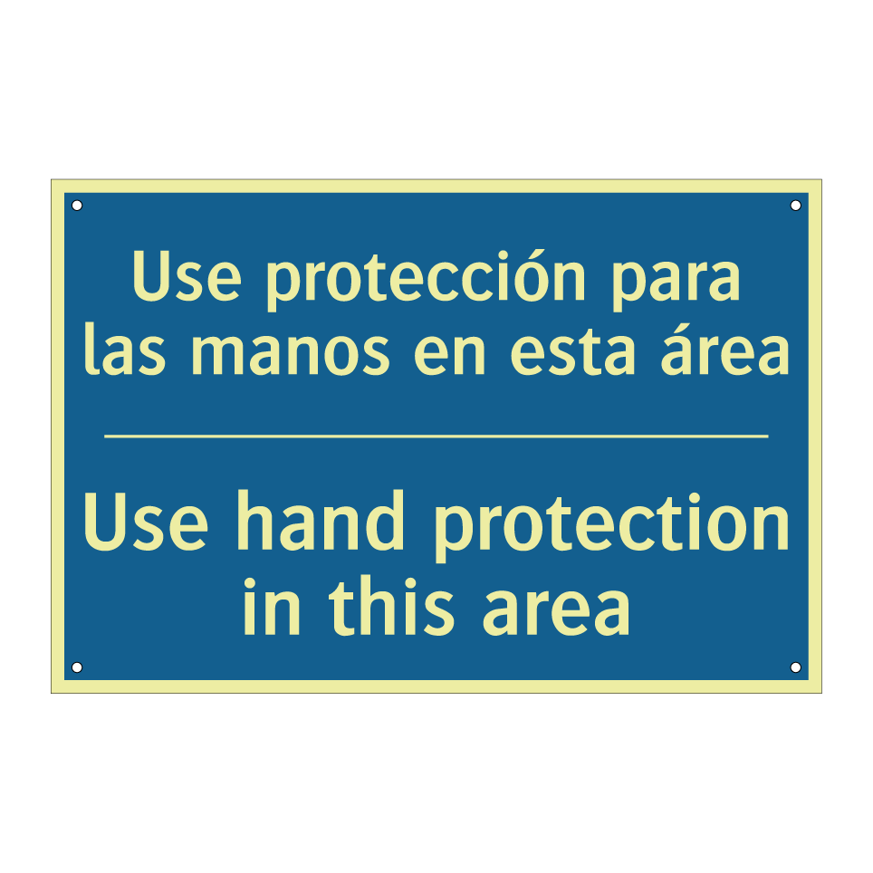 Use protección para las manos /.../ - Use hand protection in this area /.../