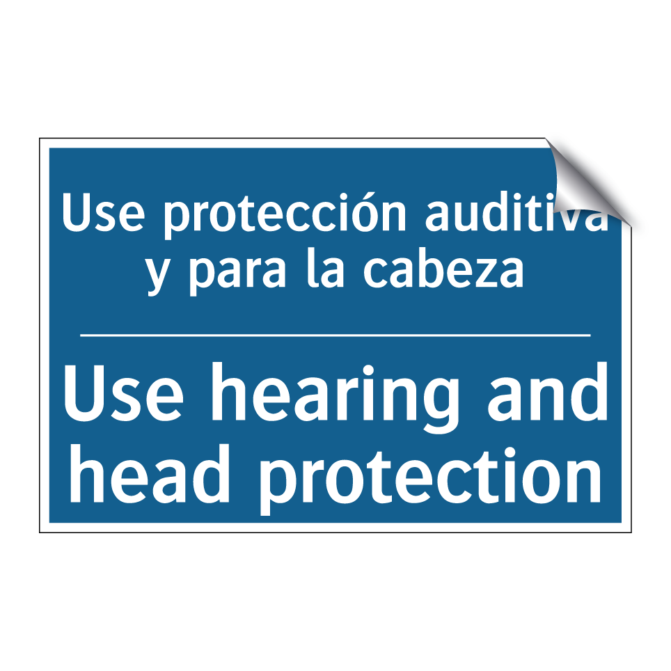 Use protección auditiva y para /.../ - Use hearing and head protection /.../