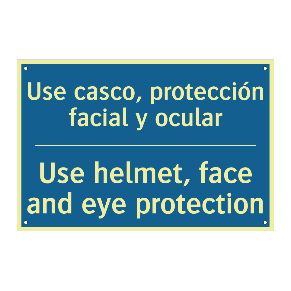 Use casco, protección facial y /.../ - Use helmet, face and eye protection /.../