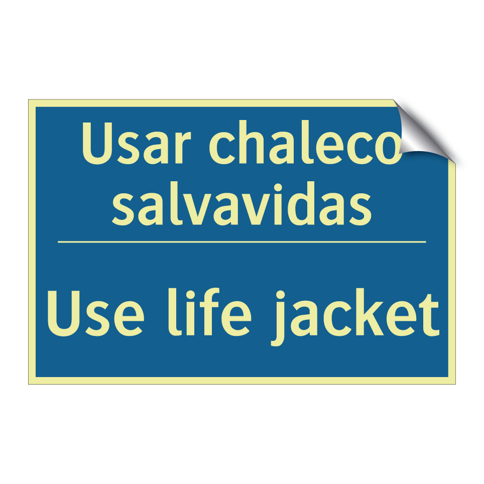 Usar chaleco salvavidas - Use life jacket