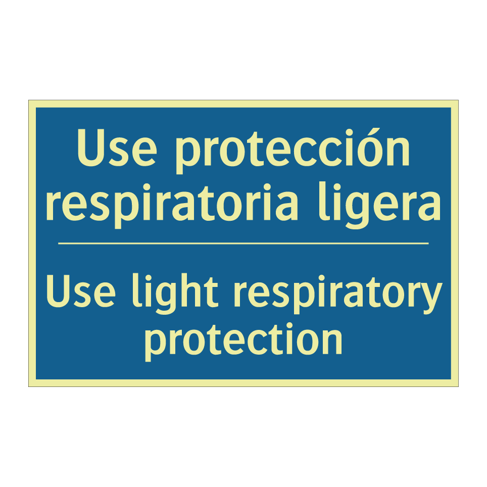 Use protección respiratoria ligera /.../ - Use light respiratory protection /.../