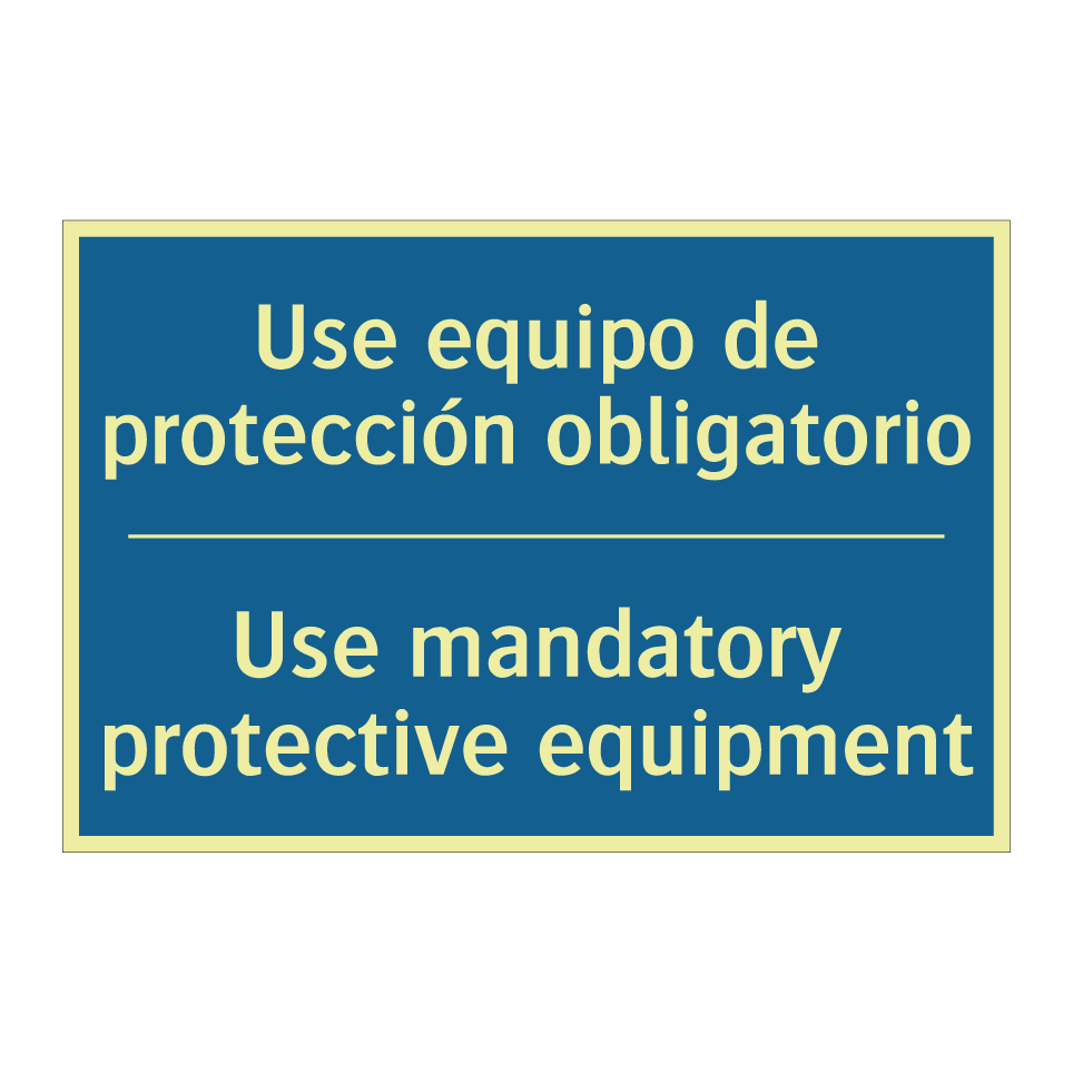 Use equipo de protección obligatorio /.../ - Use mandatory protective equipment /.../