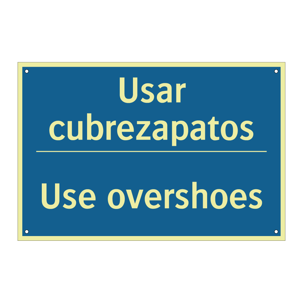 Usar cubrezapatos - Use overshoes