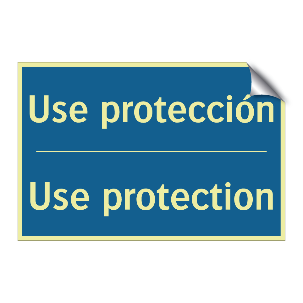 Use protección - Use protection