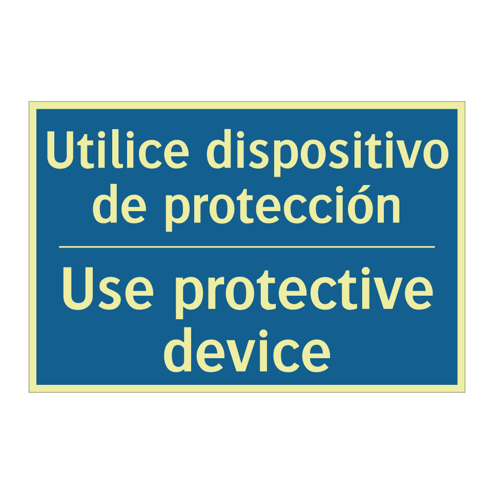 Utilice dispositivo de protección /.../ - Use protective device