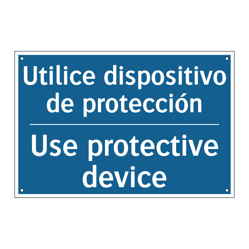 Utilice dispositivo de protección /.../ - Use protective device