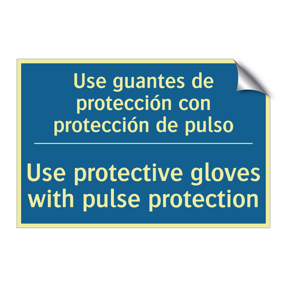 Use guantes de protección con /.../ - Use protective gloves with pulse /.../