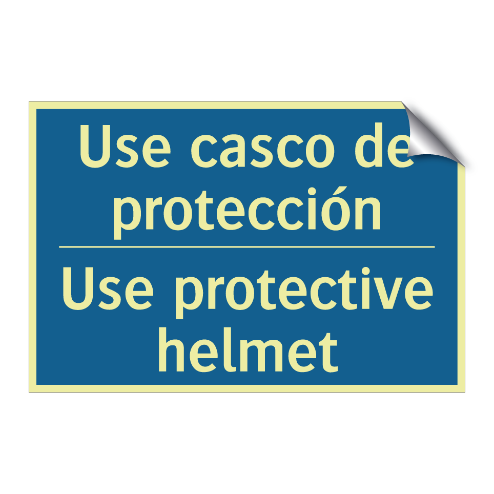 Use casco de protección - Use protective helmet