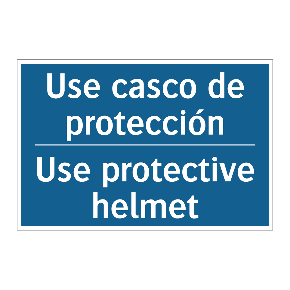 Use casco de protección - Use protective helmet