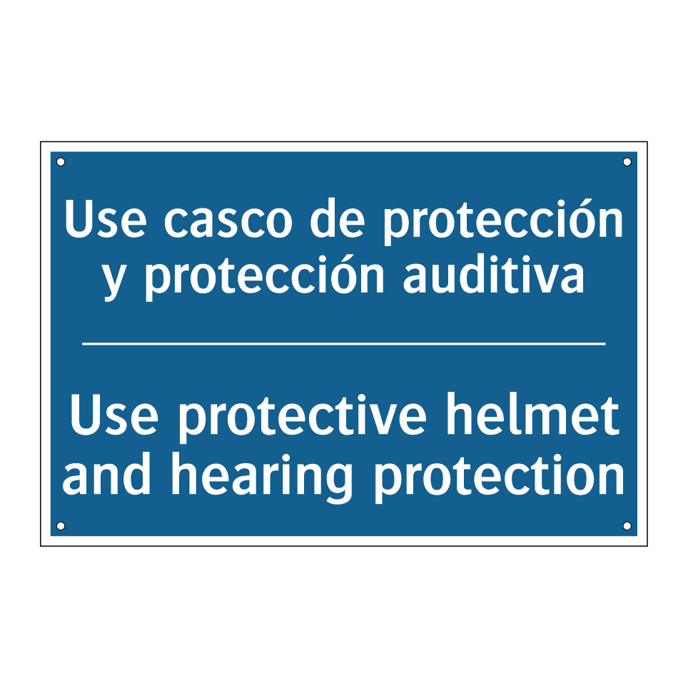 Use casco de protección y protección /.../ - Use protective helmet and hearing /.../