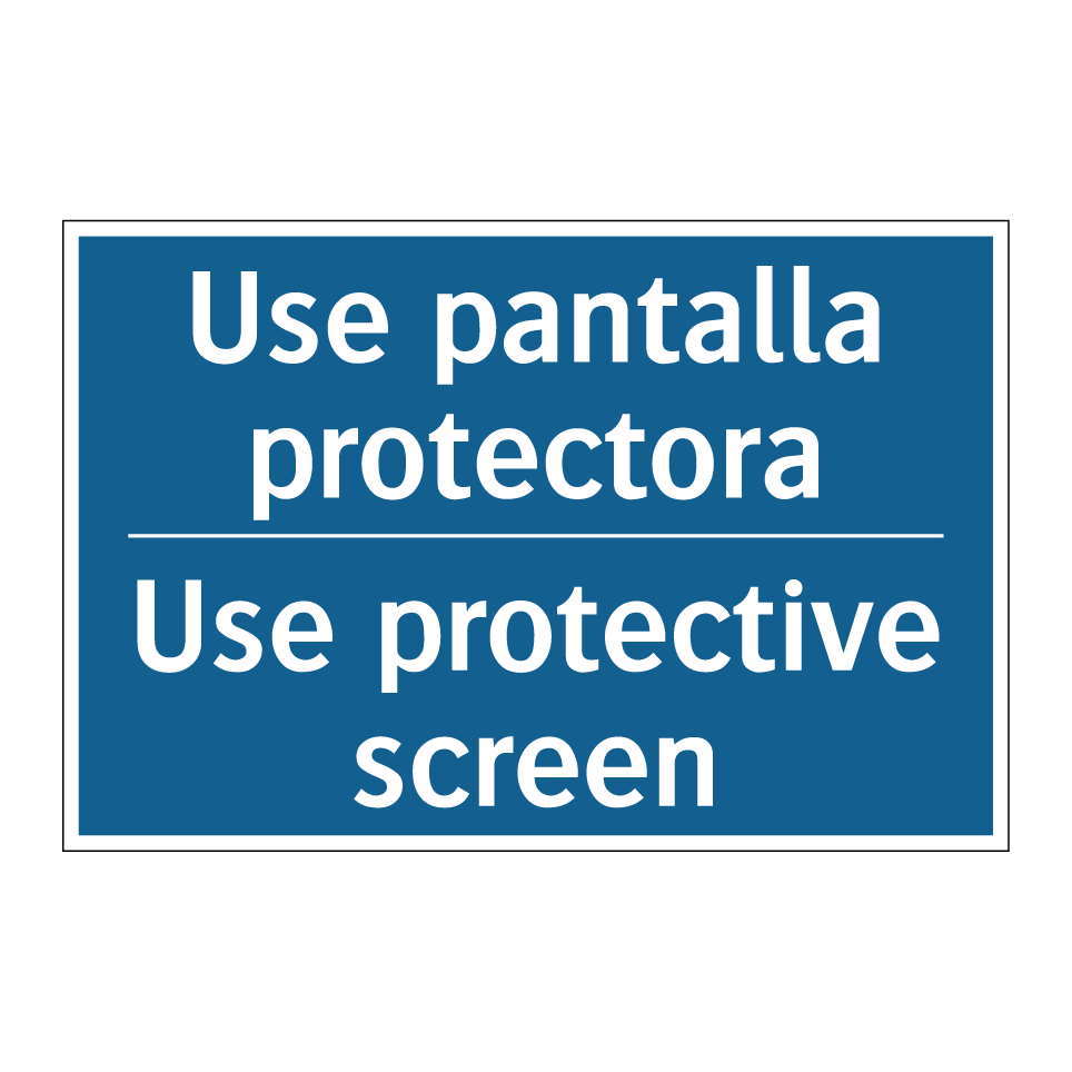 Use pantalla protectora - Use protective screen