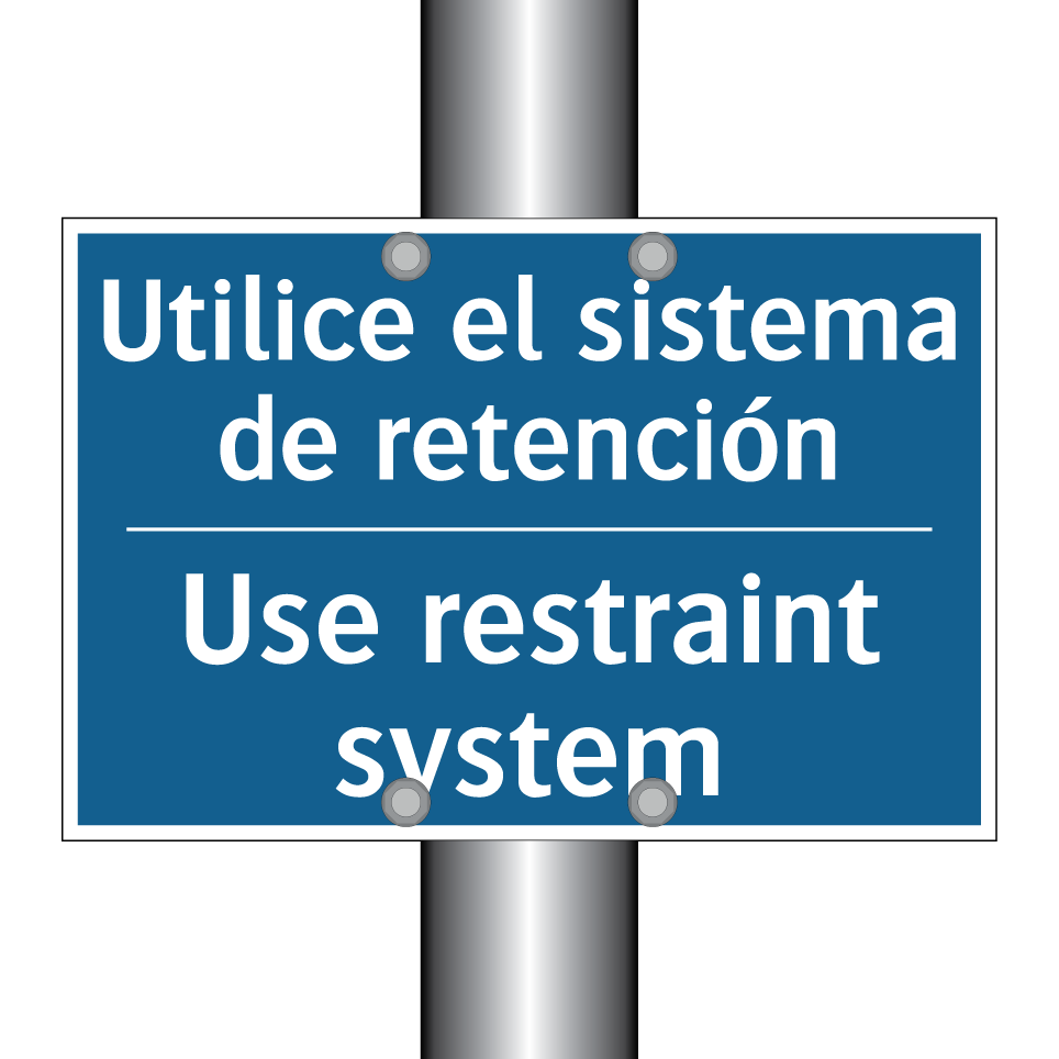 Utilice el sistema de retención /.../ - Use restraint system