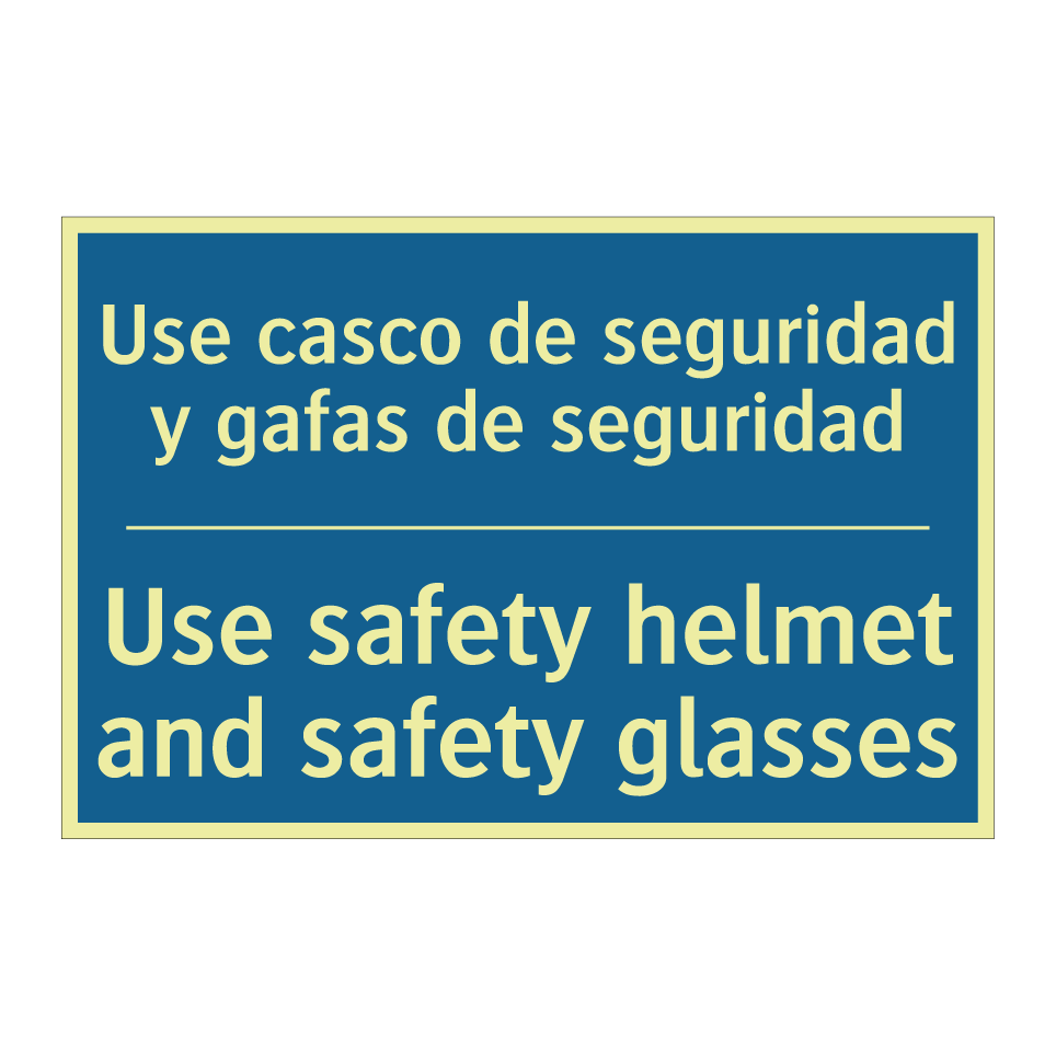 Use casco de seguridad y gafas /.../ - Use safety helmet and safety glasses /.../