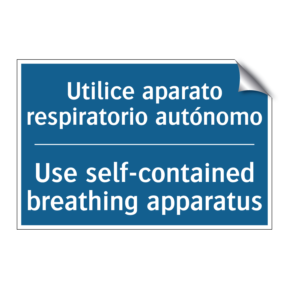 Utilice aparato respiratorio autónomo /.../ - Use self-contained breathing apparatus /.../