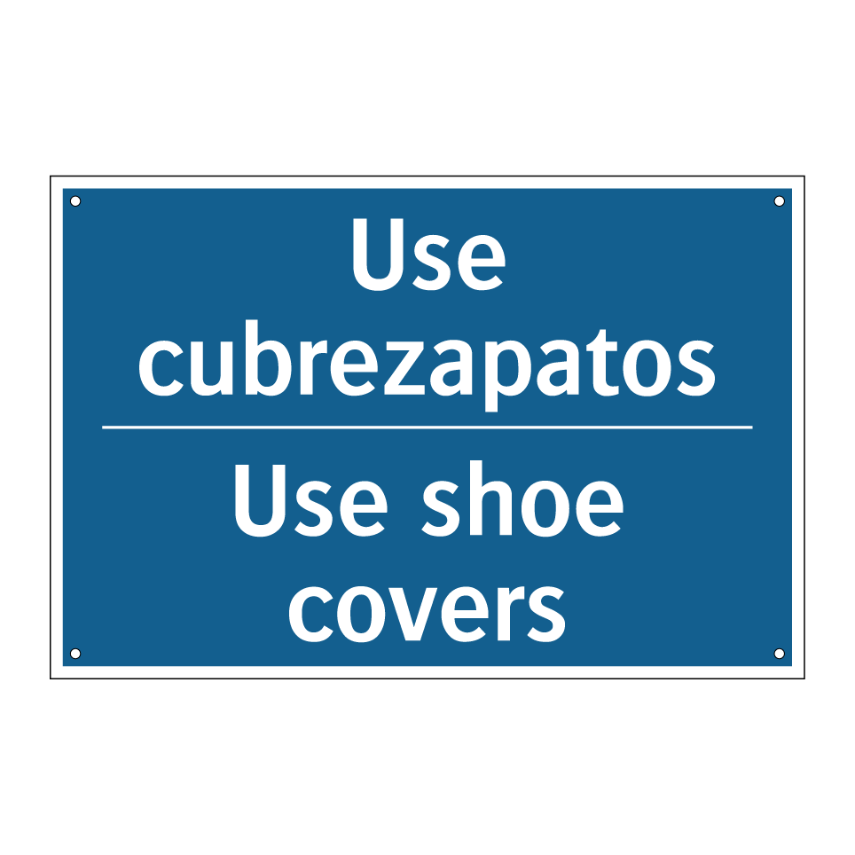 Use cubrezapatos - Use shoe covers