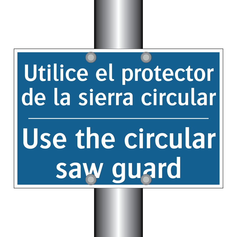 Utilice el protector de la sierra /.../ - Use the circular saw guard