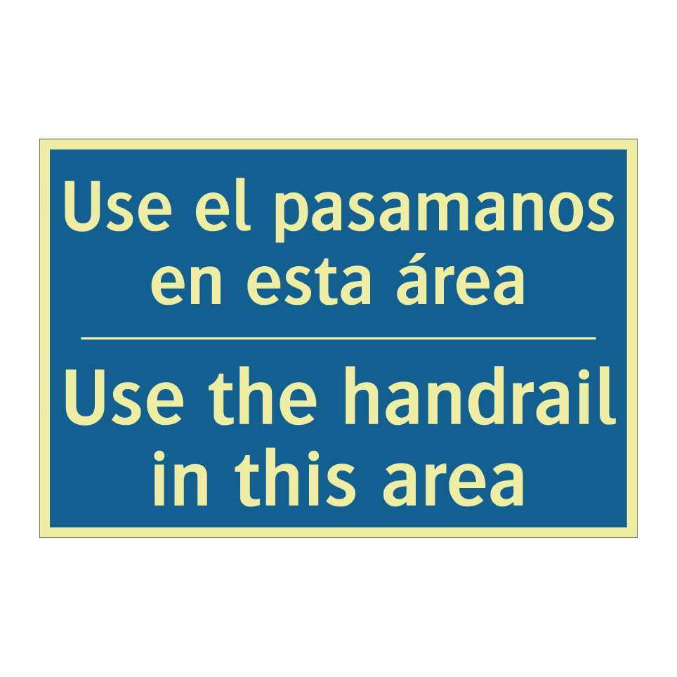 Use el pasamanos en esta área - Use the handrail in this area