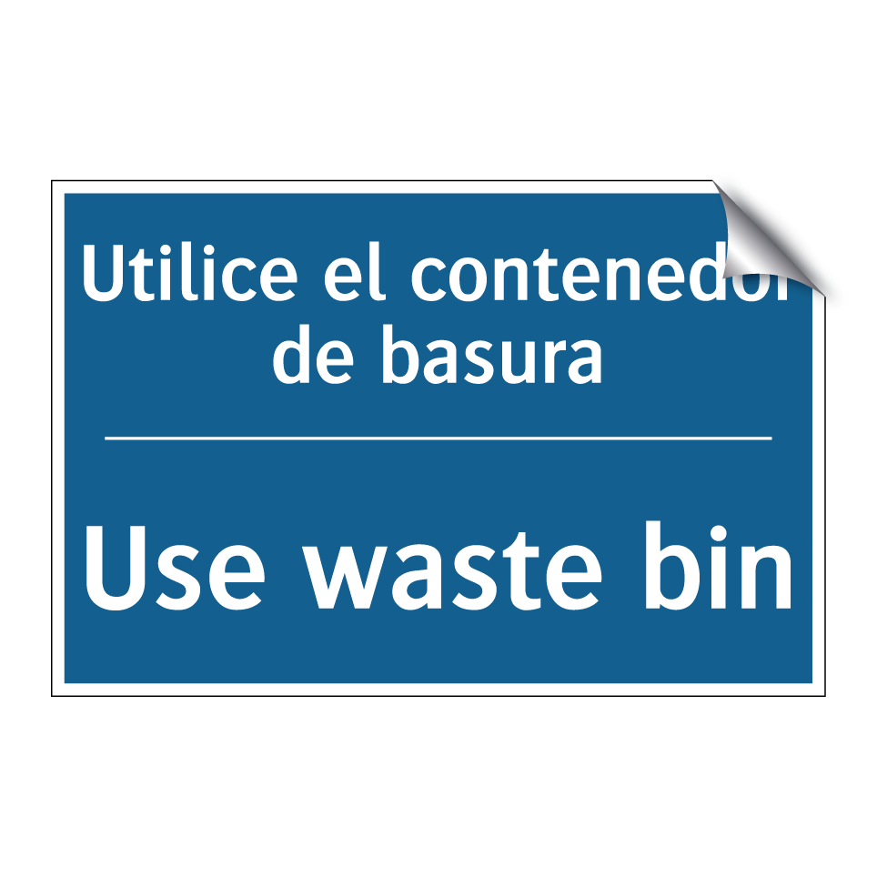 Utilice el contenedor de basura /.../ - Use waste bin