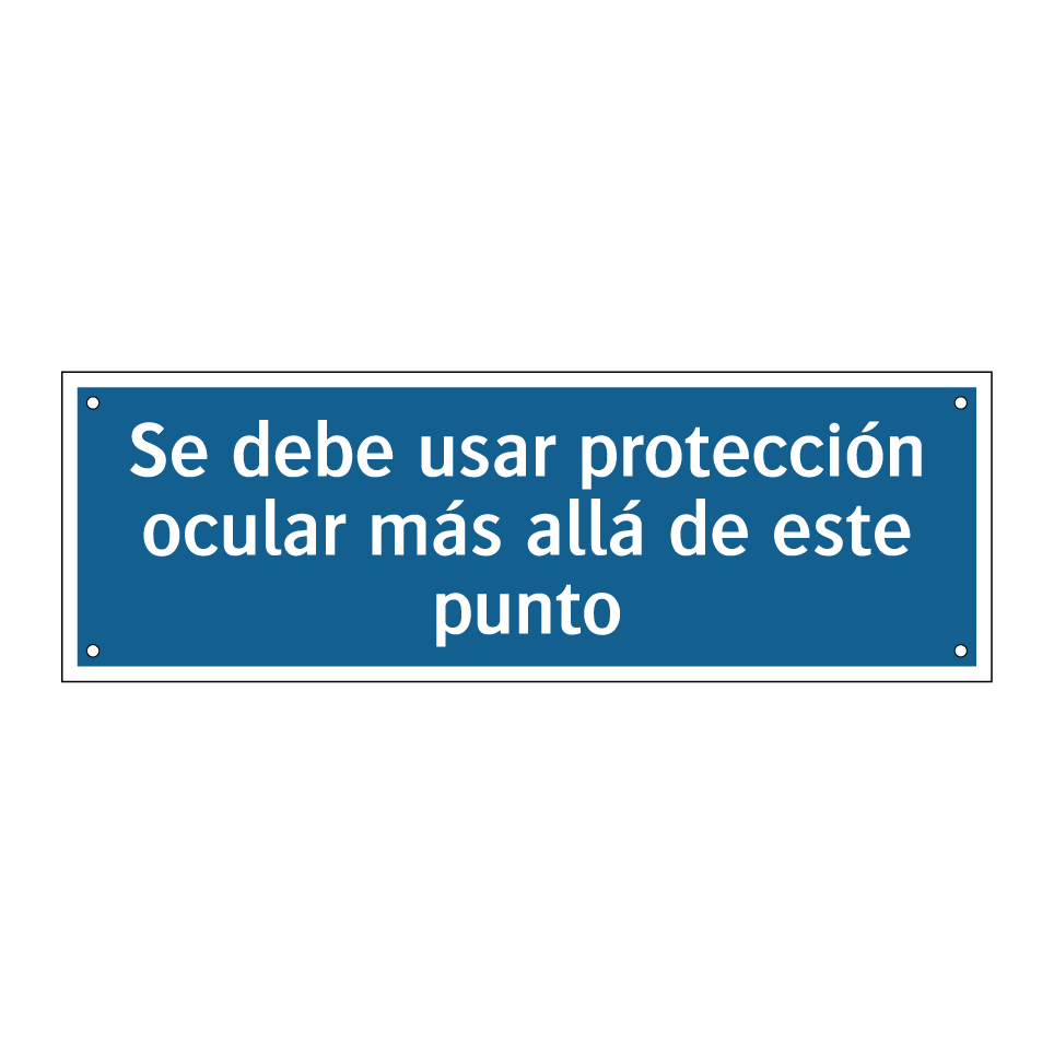Se debe usar protección ocular más allá de este punto