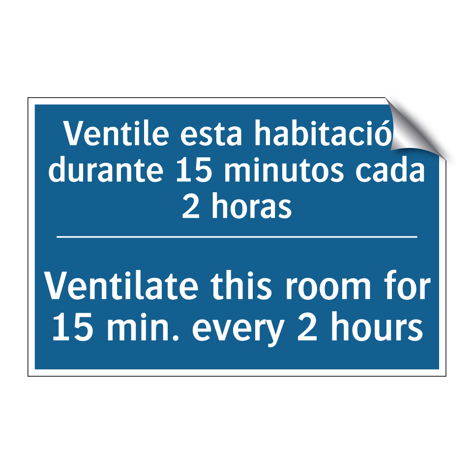 Ventile esta habitación durante /.../ - Ventilate this room for 15 min. /.../