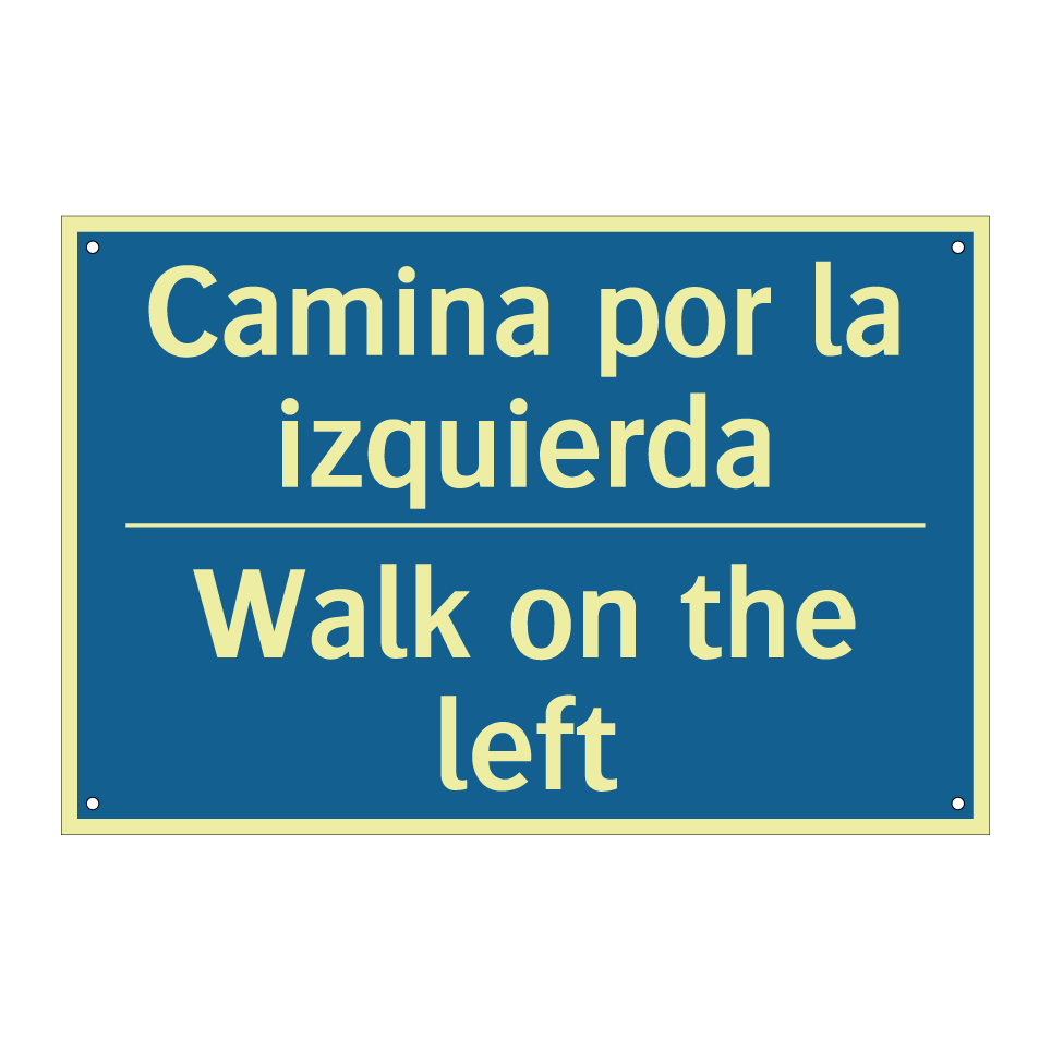 Camina por la izquierda - Walk on the left