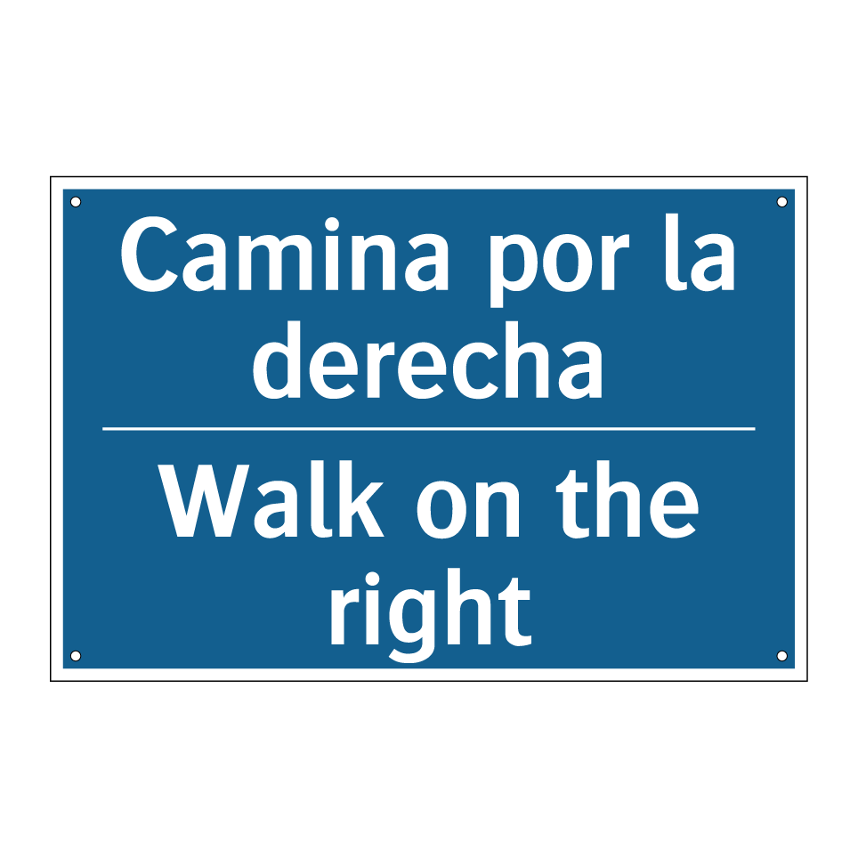 Camina por la derecha - Walk on the right