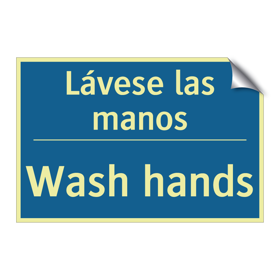 Lávese las manos - Wash hands