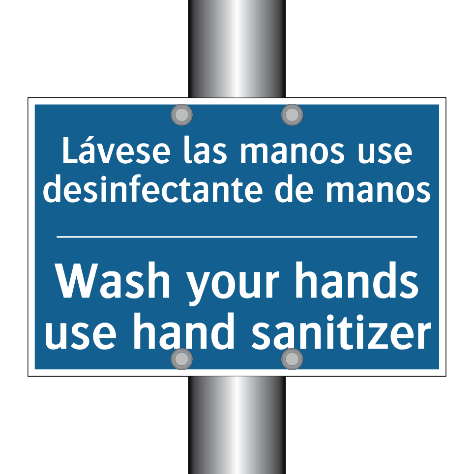 Lávese las manos use desinfectante /.../ - Wash your hands use hand sanitizer /.../