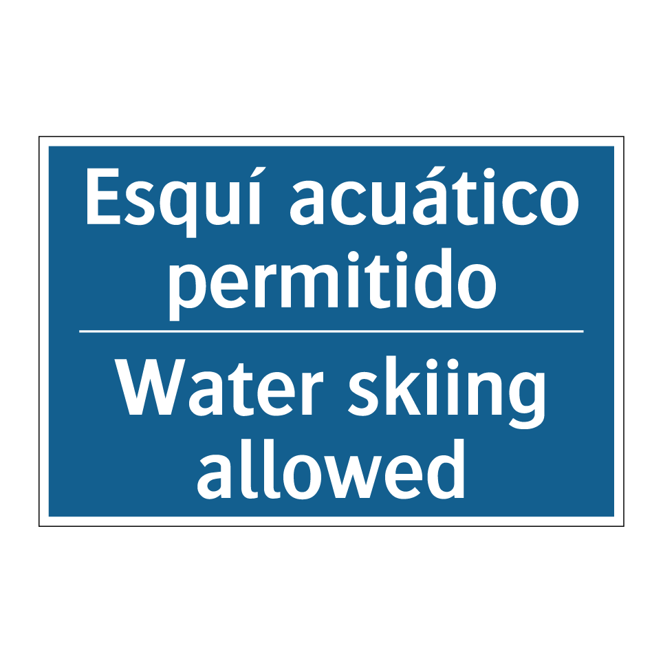 Esquí acuático permitido - Water skiing allowed