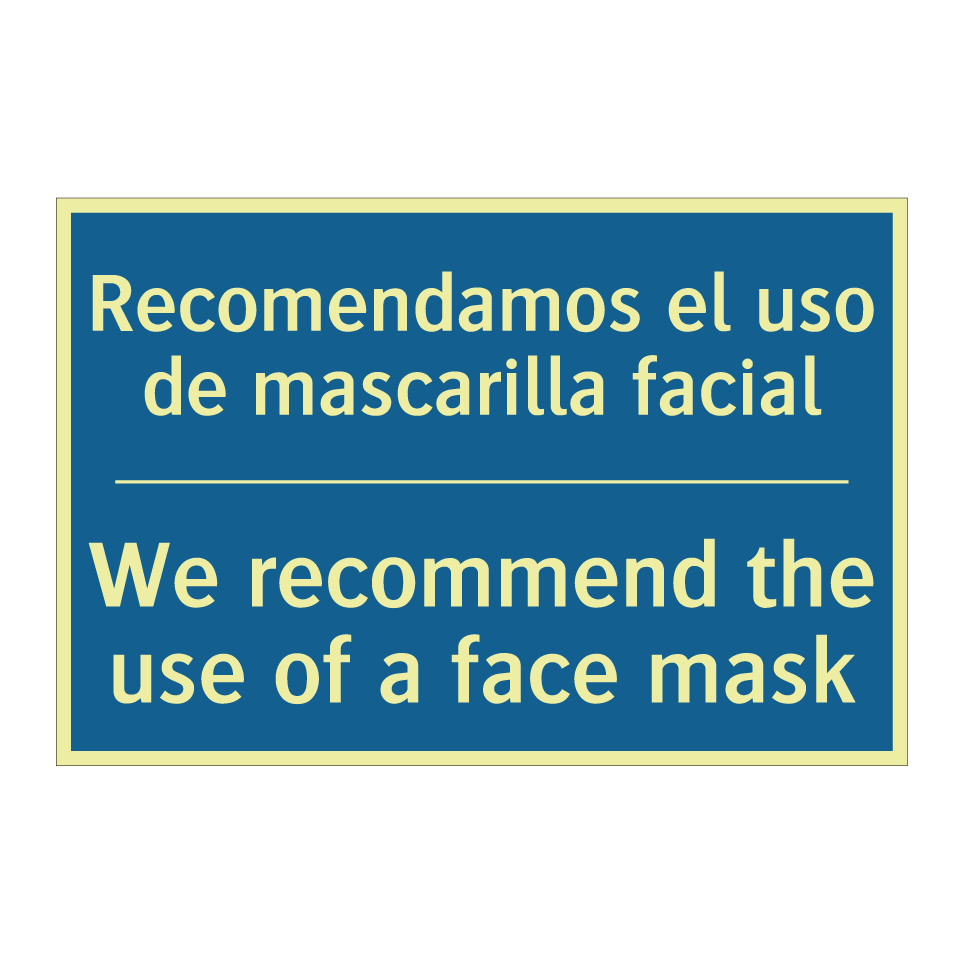 Recomendamos el uso de mascarilla /.../ - We recommend the use of a face /.../