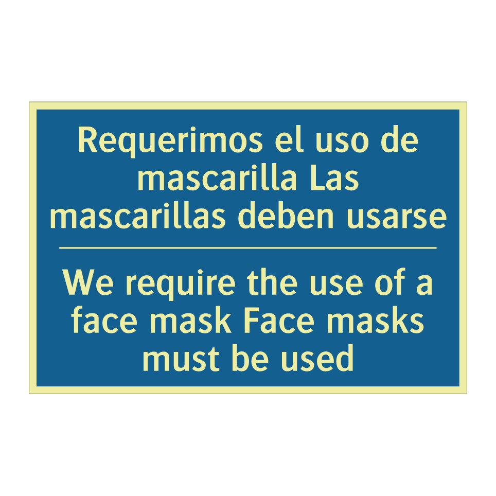 Requerimos el uso de mascarilla /.../ - We require the use of a face mask /.../