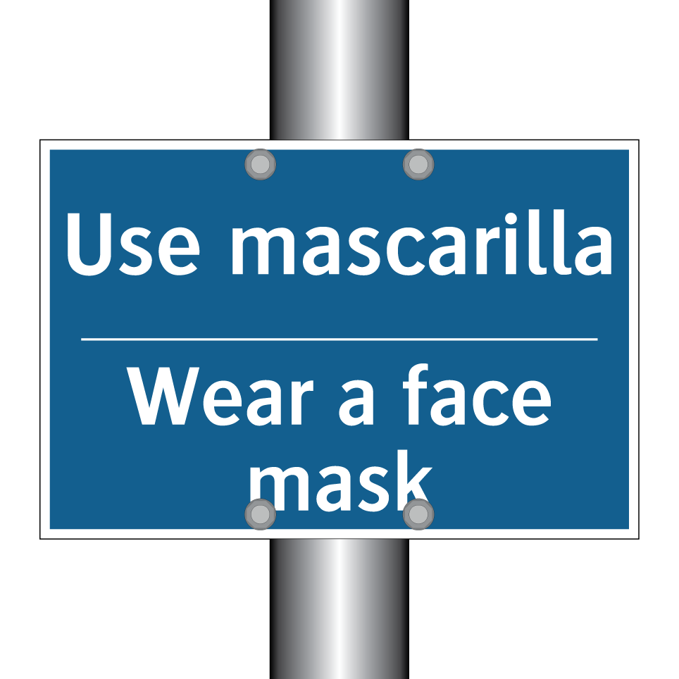 Use mascarilla - Wear a face mask