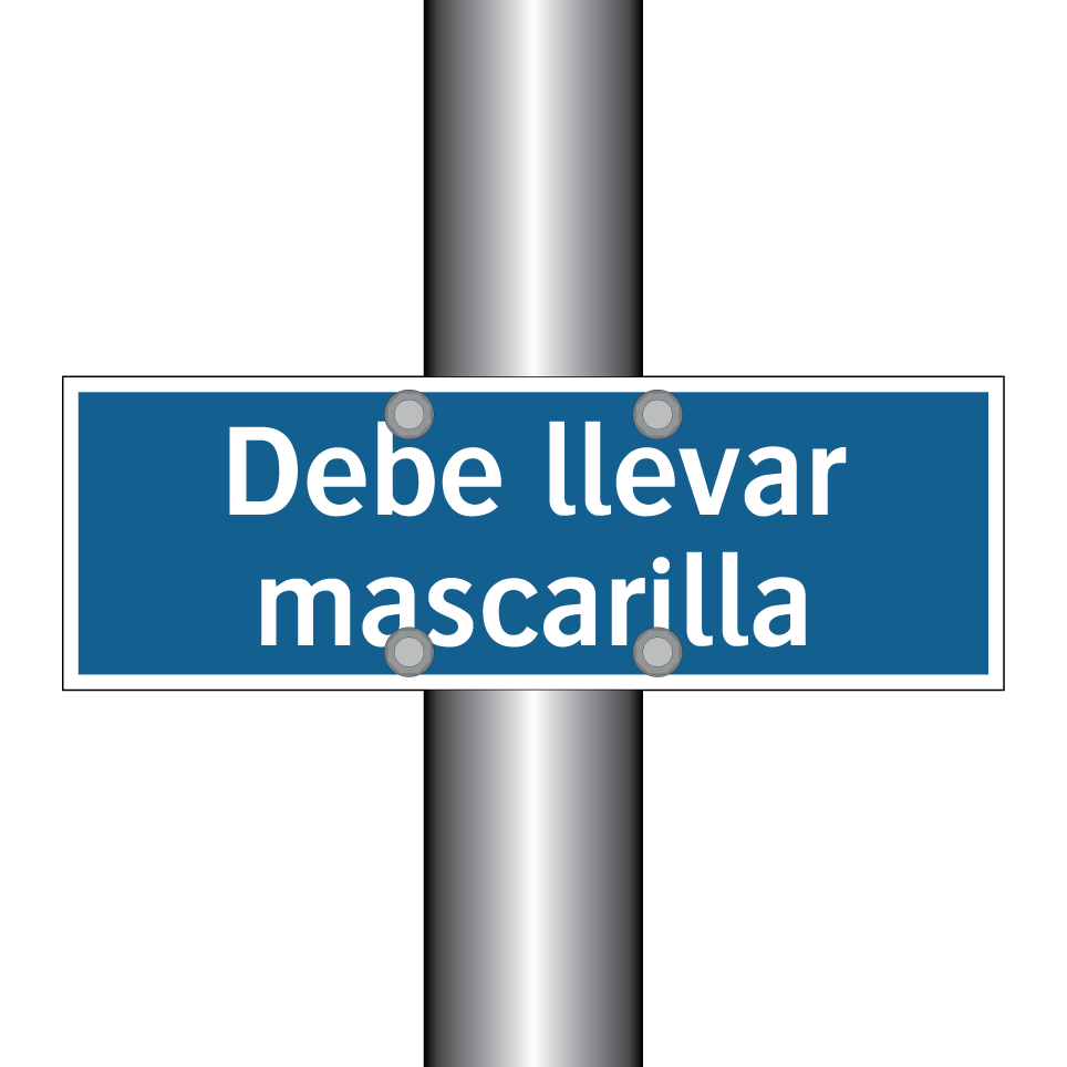 Debe llevar mascarilla