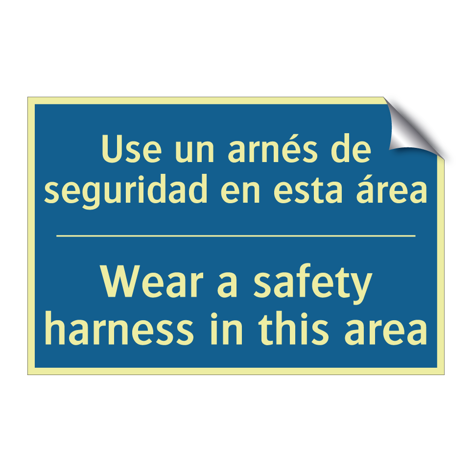 Use un arnés de seguridad en esta /.../ - Wear a safety harness in this /.../