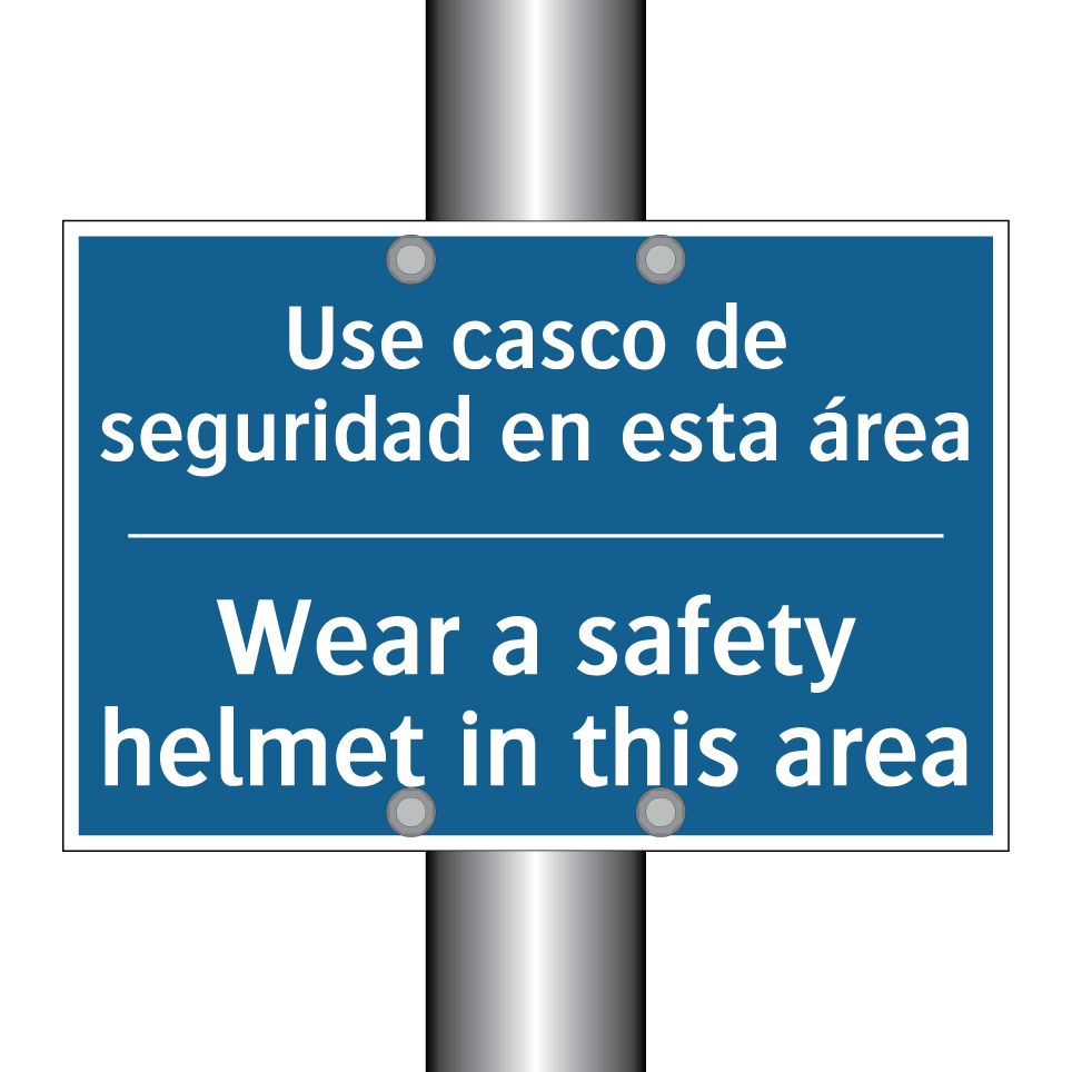 Use casco de seguridad en esta /.../ - Wear a safety helmet in this area /.../
