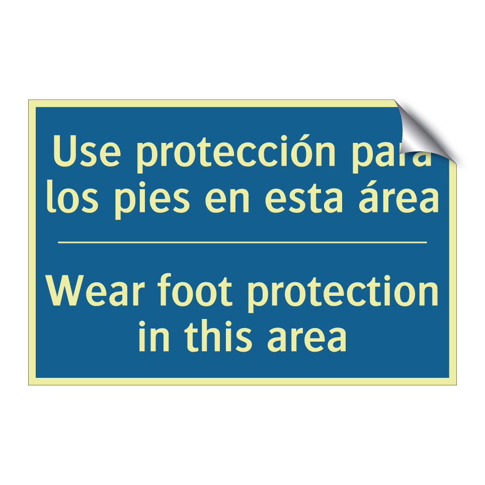 Use protección para los pies en /.../ - Wear foot protection in this area /.../
