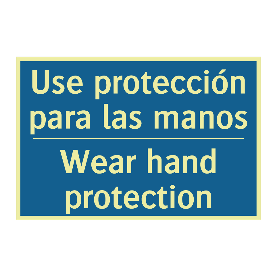 Use protección para las manos - Wear hand protection