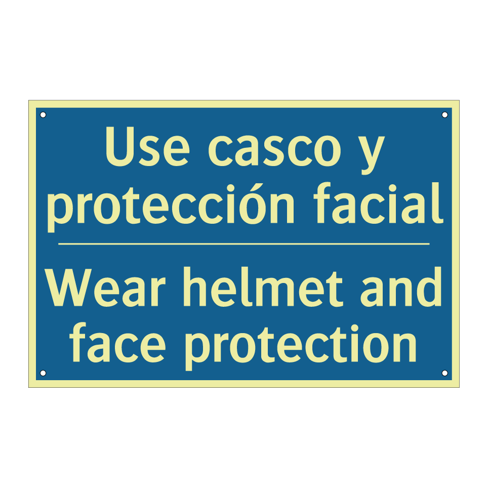 Use casco y protección facial - Wear helmet and face protection /.../