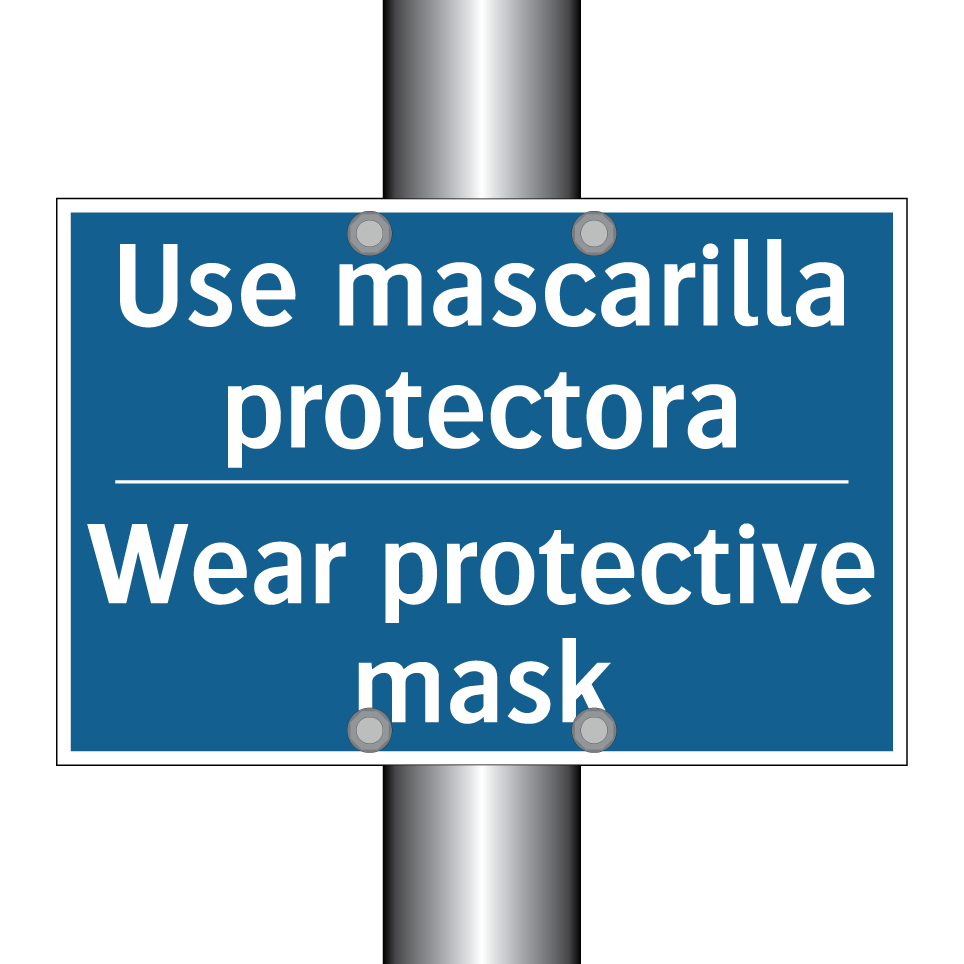 Use mascarilla protectora - Wear protective mask