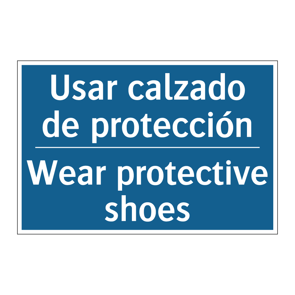 Usar calzado de protección - Wear protective shoes