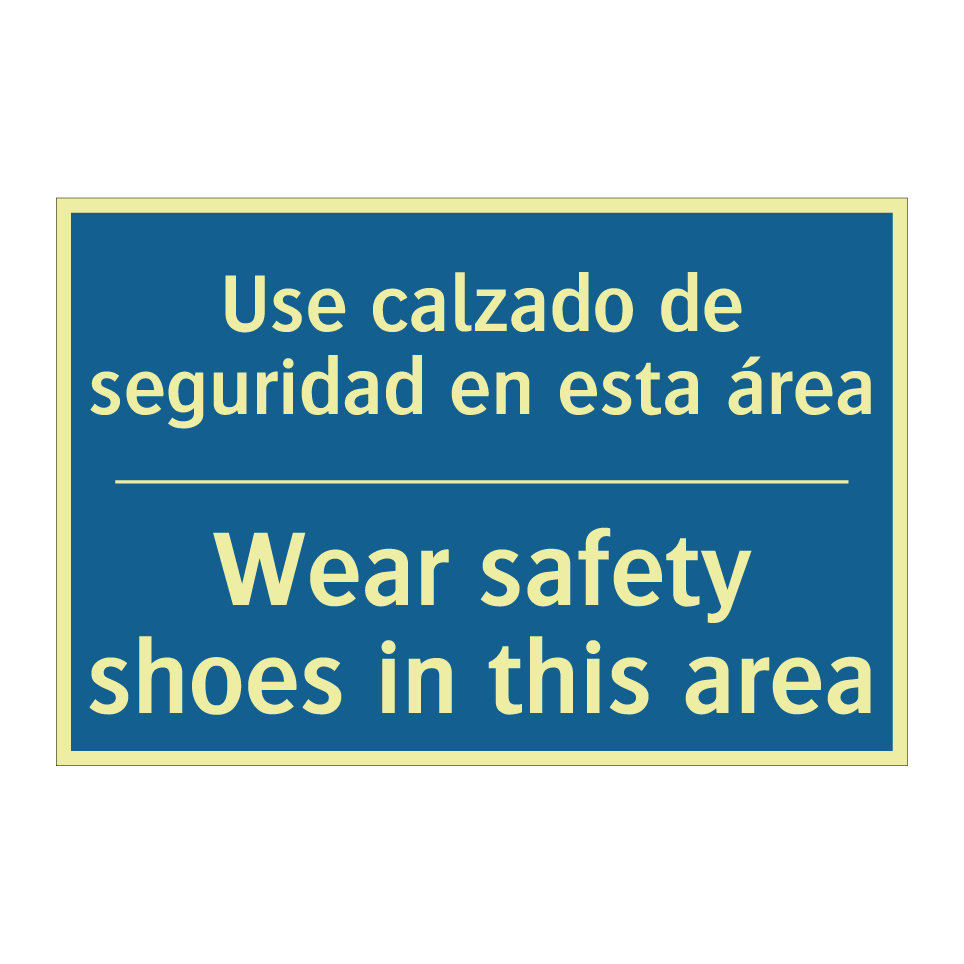 Use calzado de seguridad en esta /.../ - Wear safety shoes in this area
