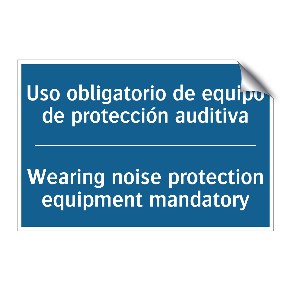 Uso obligatorio de equipo de protección /.../ - Wearing noise protection equipment /.../