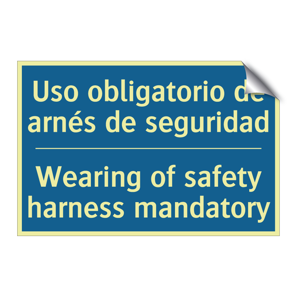 Uso obligatorio de arnés de seguridad /.../ - Wearing of safety harness mandatory /.../