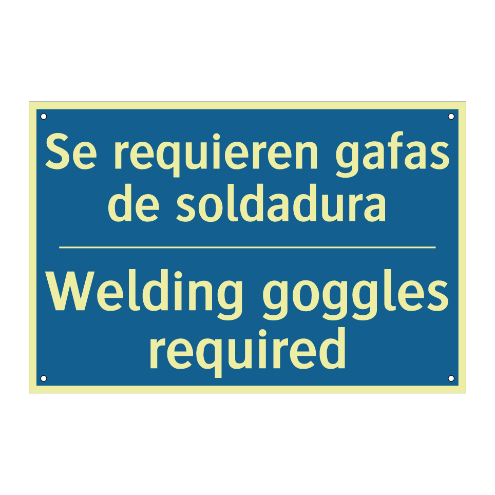 Se requieren gafas de soldadura /.../ - Welding goggles required