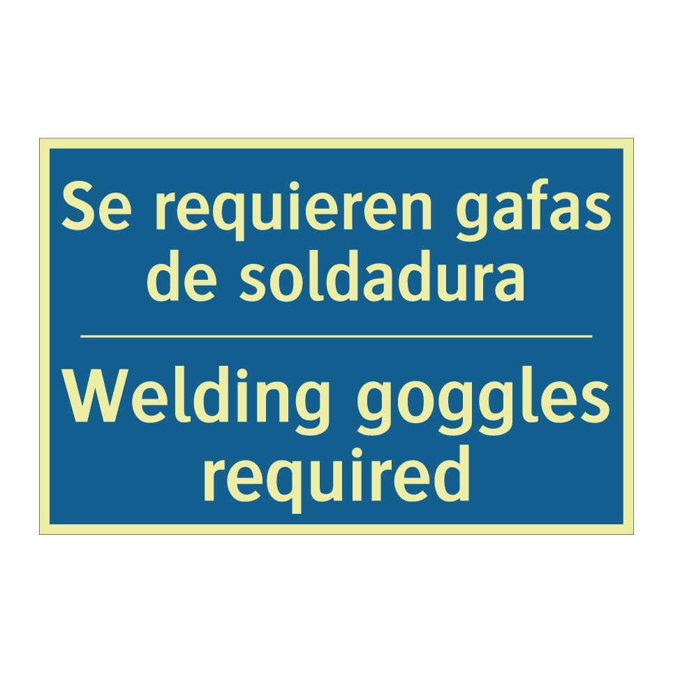 Se requieren gafas de soldadura /.../ - Welding goggles required