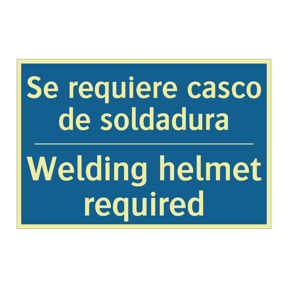 Se requiere casco de soldadura - Welding helmet required