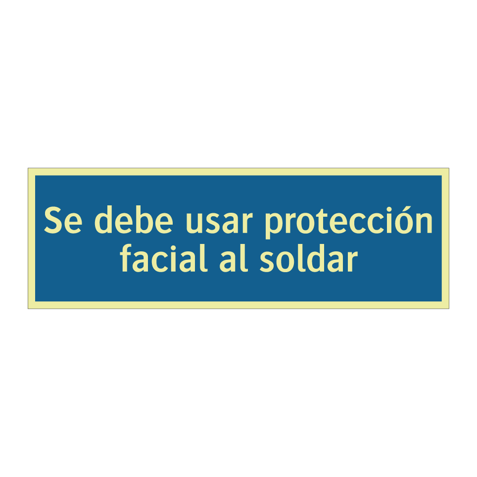 Se debe usar protección facial al soldar